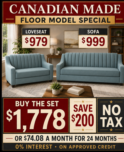 Canadian-Made Sofa and Loveseat Set – Floor Model Special